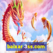 baixar 3ss.com